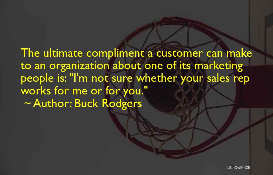 Best Sales Rep Quotes By Buck Rodgers