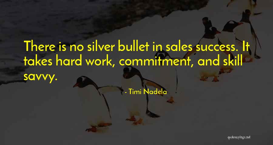 Best Sales Success Quotes By Timi Nadela Best Sales Success Quotes By Timi Nadela