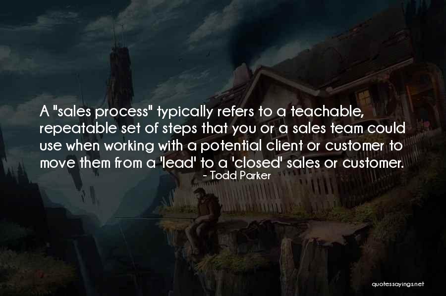 Best Sales Team Quotes By Todd Parker