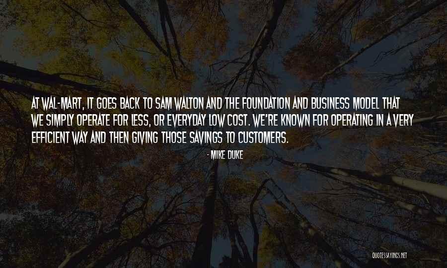 Best Sam Walton Quotes By Mike Duke Best Sam Walton Quotes By Mike Duke