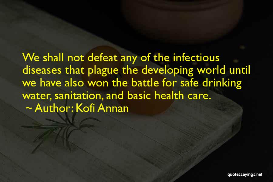 Best Sanitation Quotes By Kofi Annan