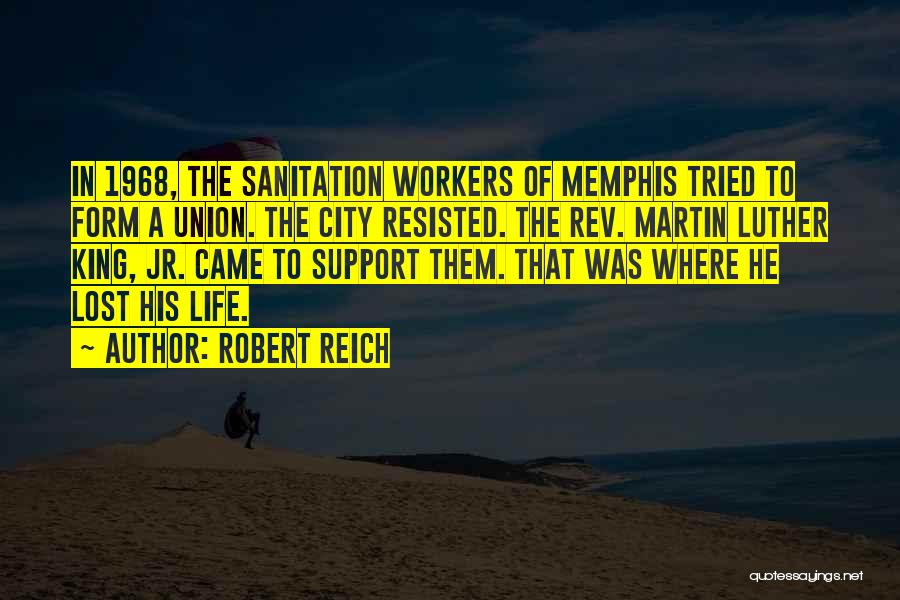 Best Sanitation Quotes By Robert Reich