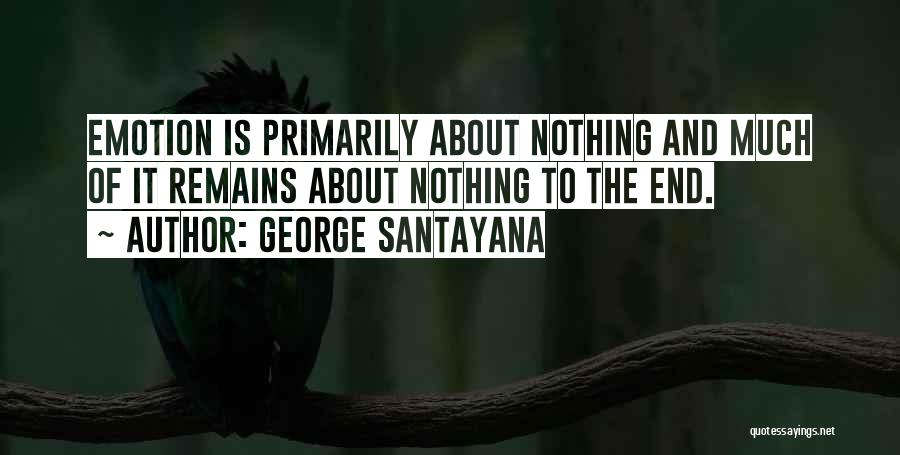 Best Santayana Quotes By George Santayana