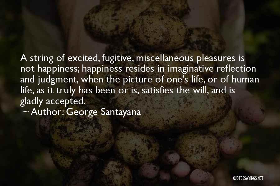 Best Santayana Quotes By George Santayana