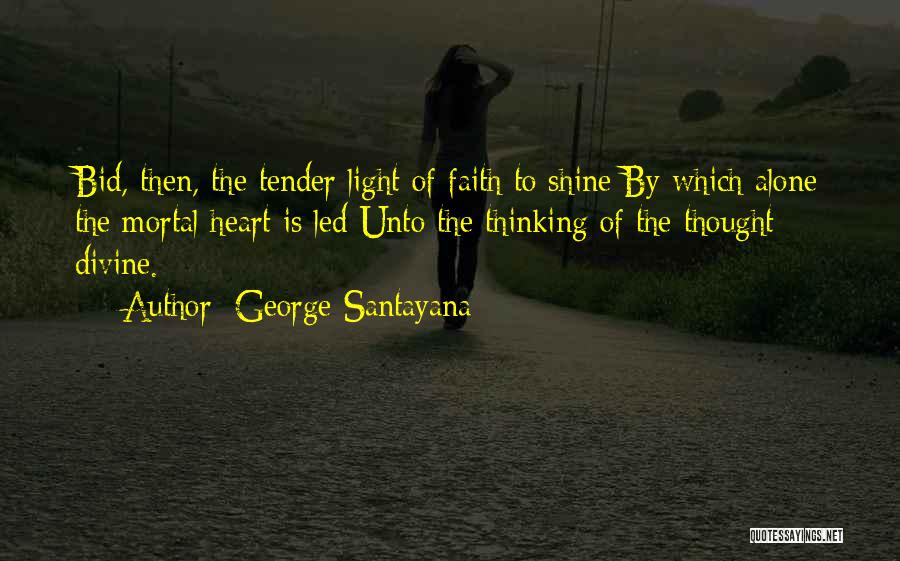 Best Santayana Quotes By George Santayana