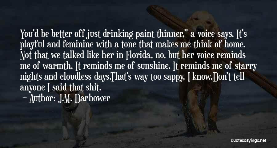 Best Sappy Quotes By J.M. Darhower