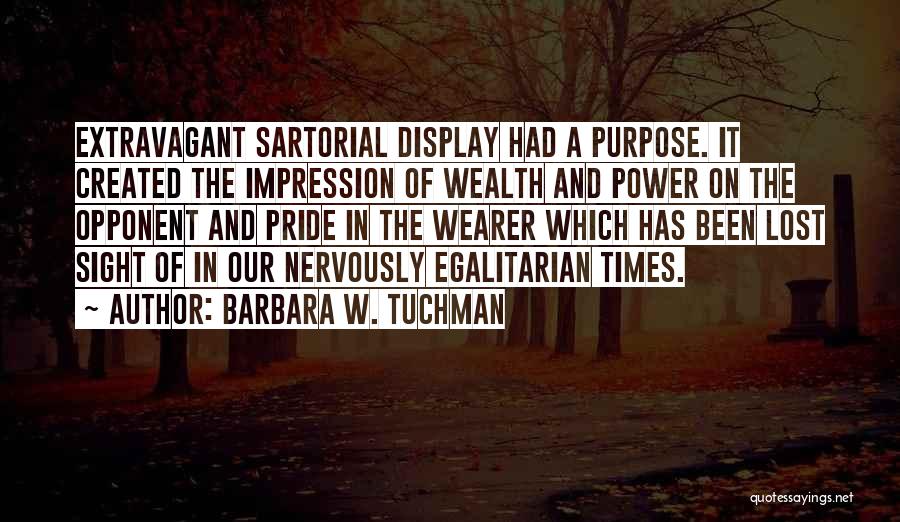 Best Sartorial Quotes By Barbara W. Tuchman