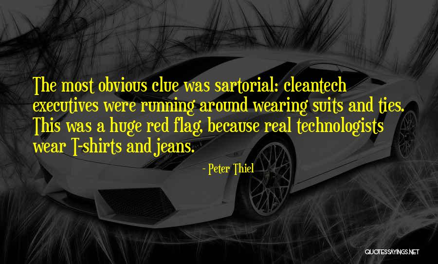 Best Sartorial Quotes By Peter Thiel