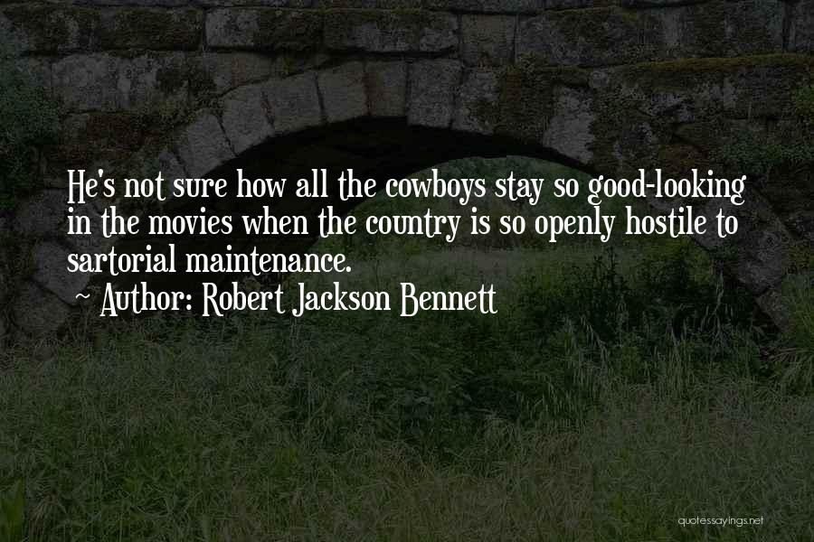 Best Sartorial Quotes By Robert Jackson Bennett