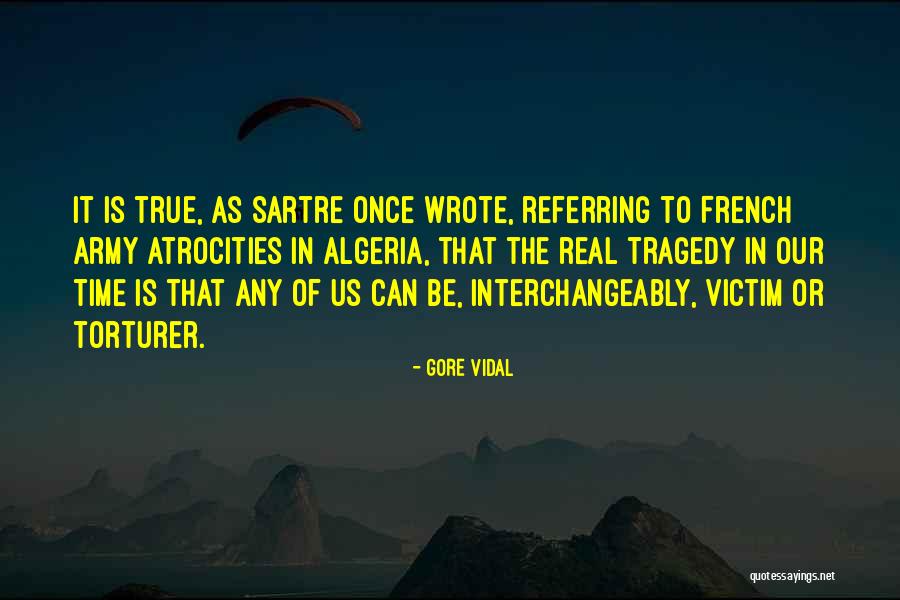 Best Sartre Quotes By Gore Vidal Best Sartre Quotes By Gore Vidal