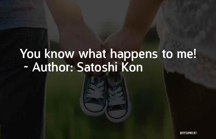 Best Satoshi Quotes By Satoshi Kon