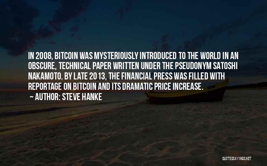 Best Satoshi Quotes By Steve Hanke