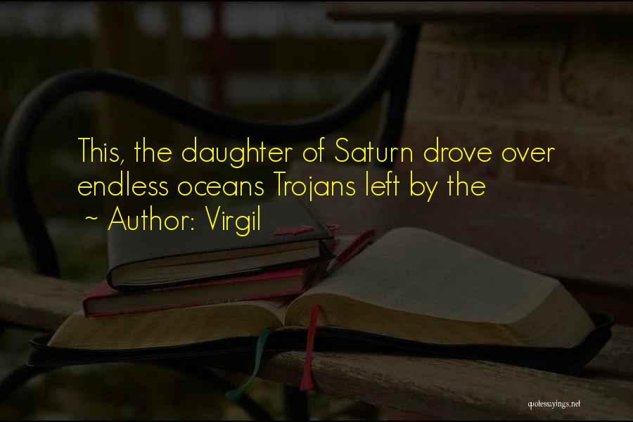 Best Saturn Quotes By Virgil