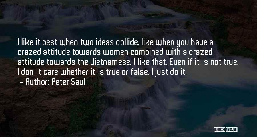 Best Saul Quotes By Peter Saul