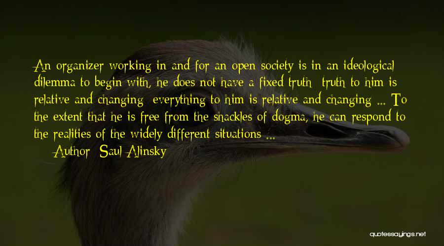 Best Saul Quotes By Saul Alinsky