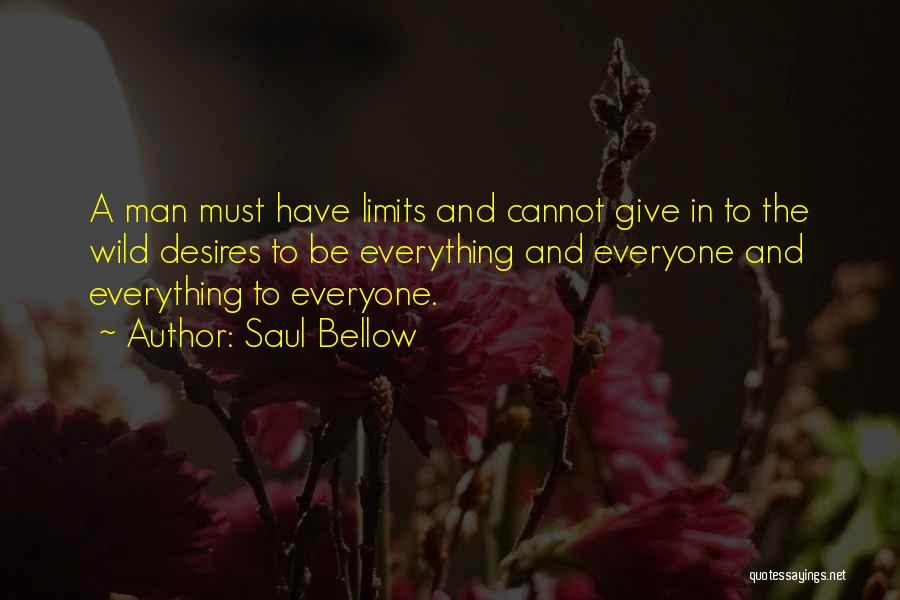 Best Saul Quotes By Saul Bellow