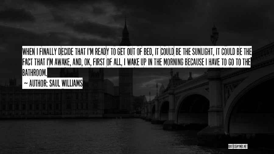 Best Saul Williams Quotes By Saul Williams