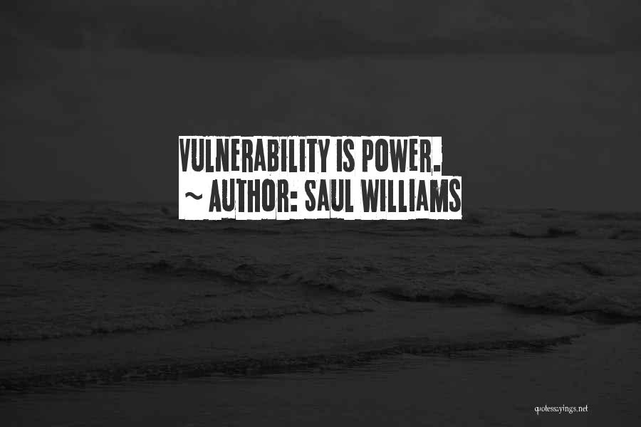 Best Saul Williams Quotes By Saul Williams