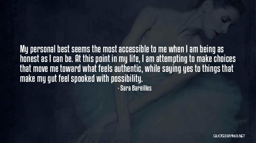 Best Saying In Life Quotes By Sara Bareilles Best Saying In Life Quotes By Sara Bareilles
