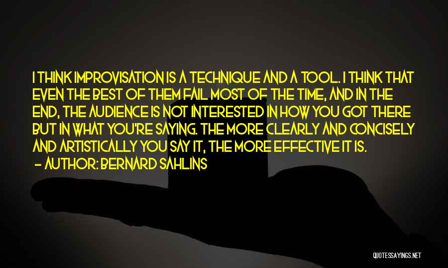 Best Saying Quotes By Bernard Sahlins