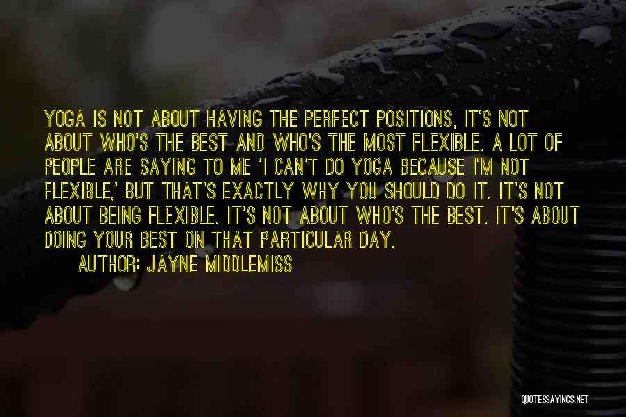 Best Saying Quotes By Jayne Middlemiss