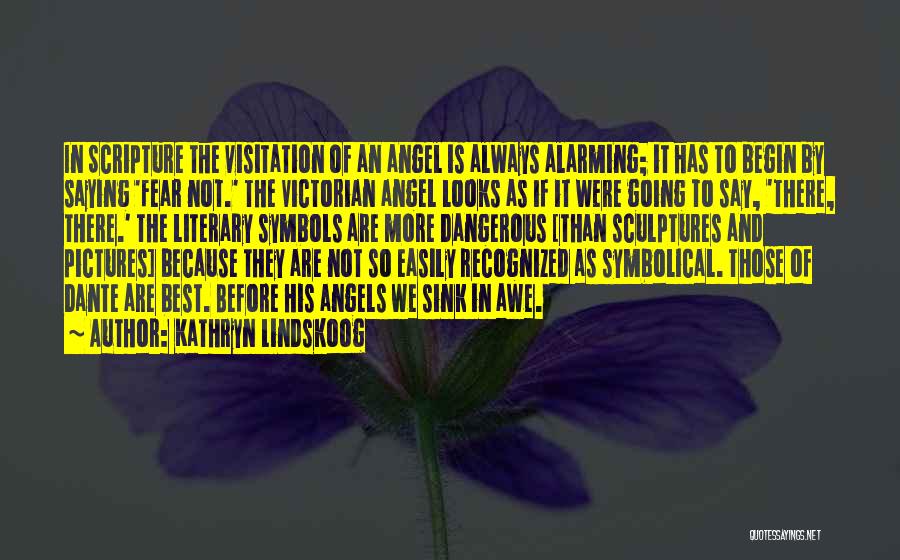 Best Saying Quotes By Kathryn Lindskoog Best Saying Quotes By Kathryn Lindskoog
