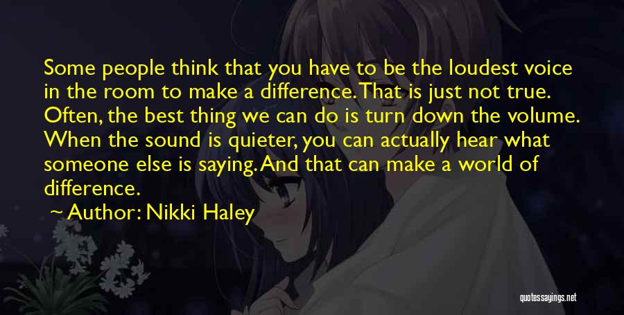 Best Saying Quotes By Nikki Haley