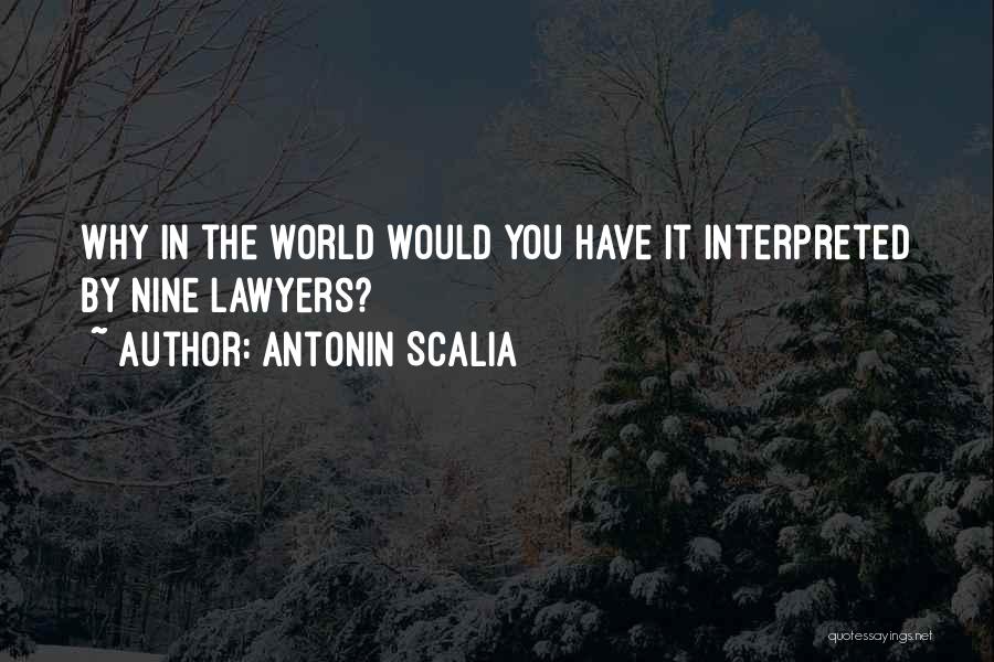 Best Scalia Quotes By Antonin Scalia