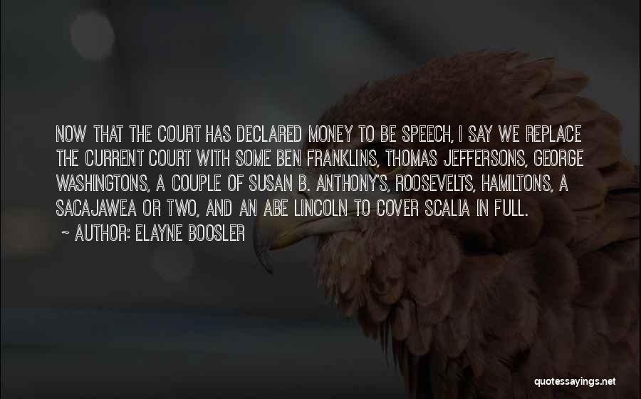 Best Scalia Quotes By Elayne Boosler