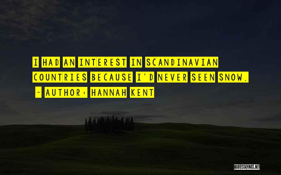 Best Scandinavian Quotes By Hannah Kent