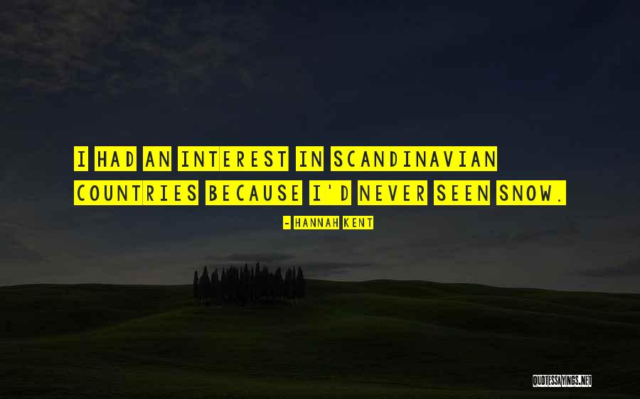 Best Scandinavian Quotes By Hannah Kent Best Scandinavian Quotes By Hannah Kent