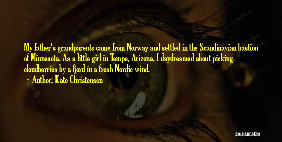 Best Scandinavian Quotes By Kate Christensen