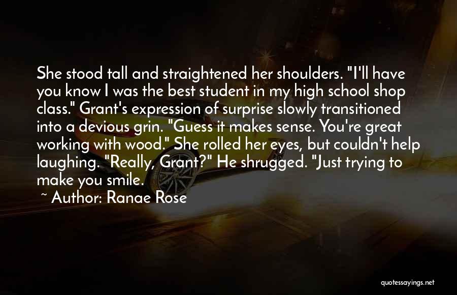 Best School Class Quotes By Ranae Rose