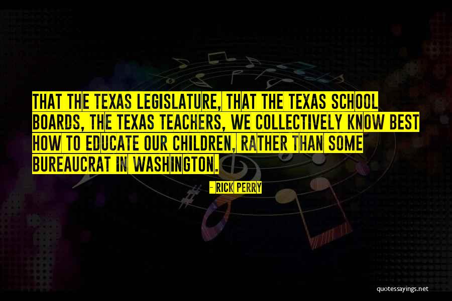Best School Education Quotes By Rick Perry Best School Education Quotes By Rick Perry