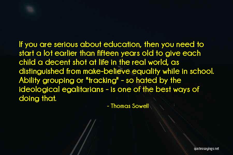 Best School Education Quotes By Thomas Sowell Best School Education Quotes By Thomas Sowell