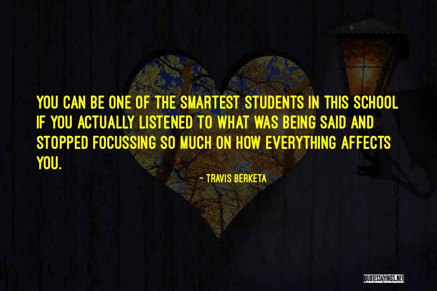 Best School Motivational Quotes By Travis Berketa Best School Motivational Quotes By Travis Berketa