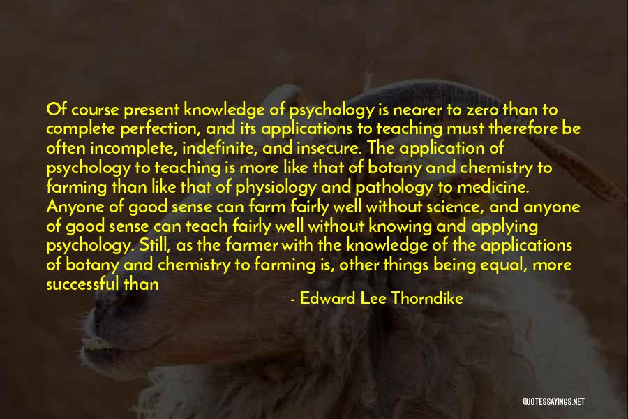 Best School Psychology Quotes By Edward Lee Thorndike Best School Psychology Quotes By Edward Lee Thorndike