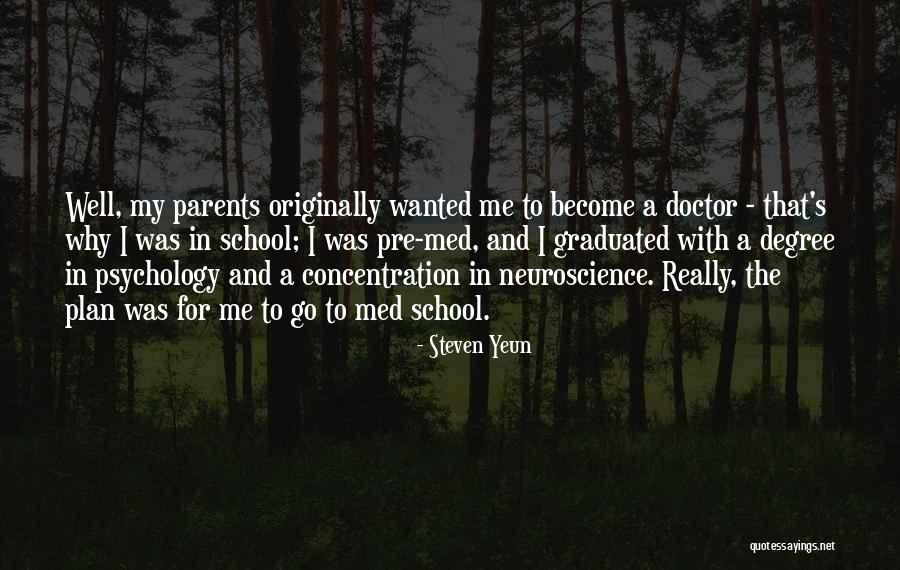 Best School Psychology Quotes By Steven Yeun Best School Psychology Quotes By Steven Yeun