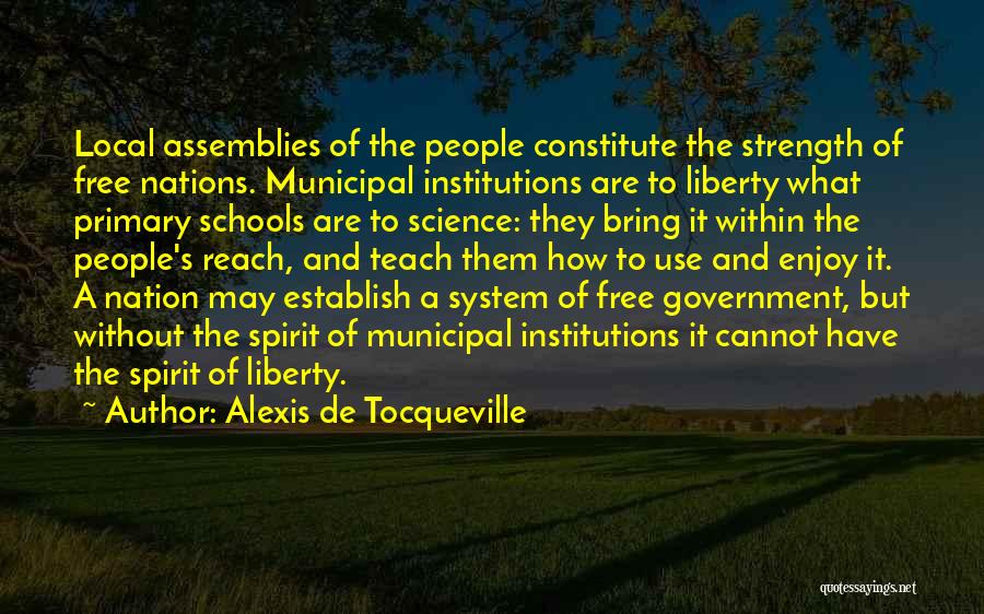 Best School Spirit Quotes By Alexis De Tocqueville