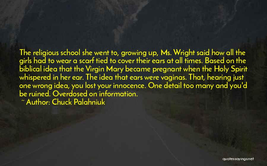 Best School Spirit Quotes By Chuck Palahniuk