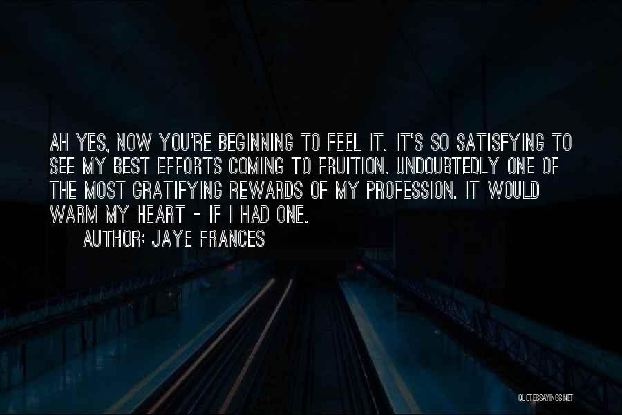 Best Sci Fi Fantasy Quotes By Jaye Frances