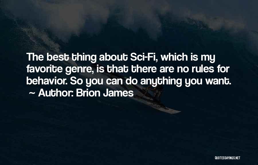 Best Sci Fi Quotes By Brion James