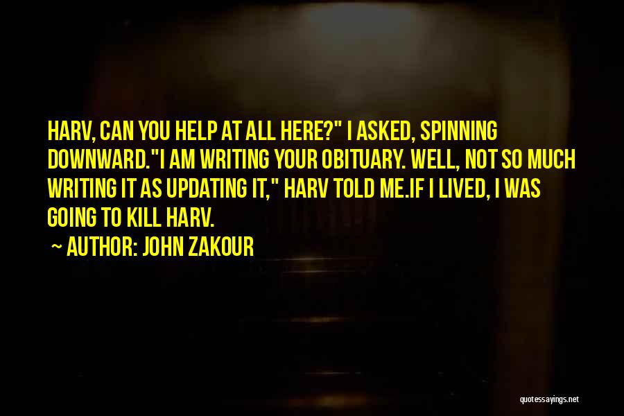 Best Sci Fi Quotes By John Zakour