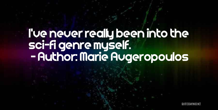 Best Sci Fi Quotes By Marie Avgeropoulos