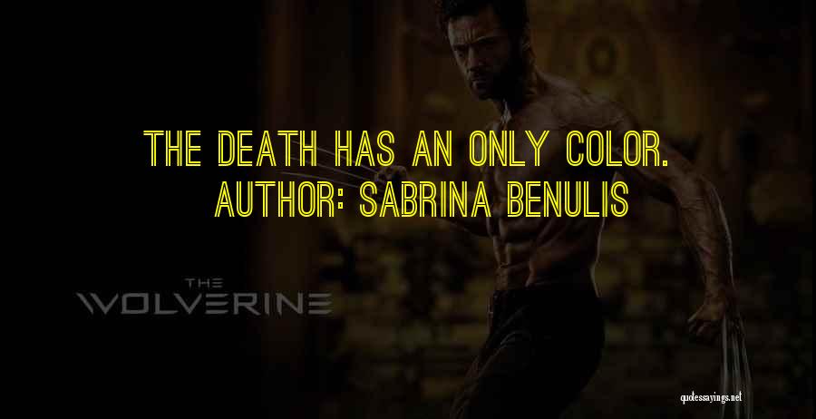 Best Sci Fi Quotes By Sabrina Benulis