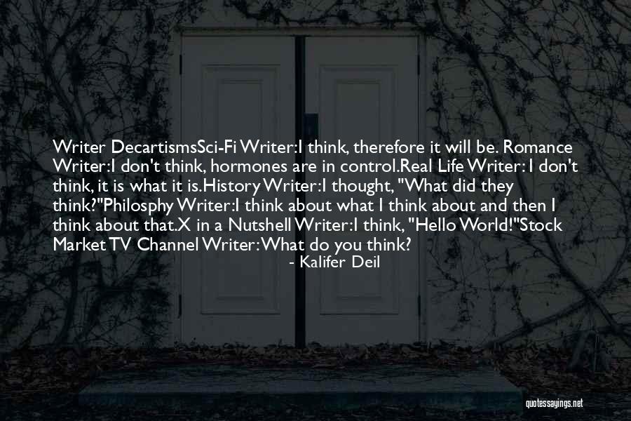 Best Sci Fi Tv Quotes By Kalifer Deil