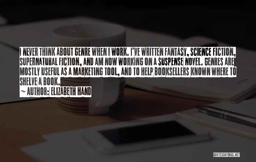 Best Science Fiction Book Quotes By Elizabeth Hand