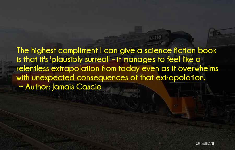 Best Science Fiction Book Quotes By Jamais Cascio