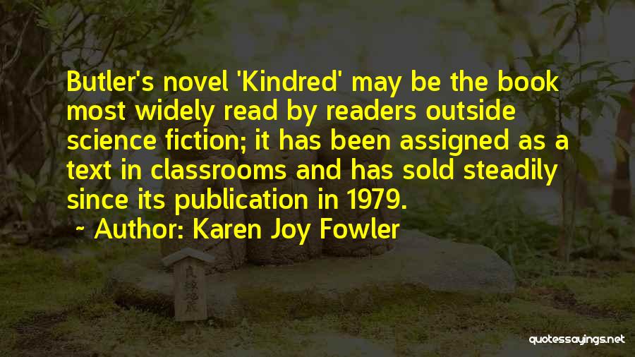 Best Science Fiction Book Quotes By Karen Joy Fowler