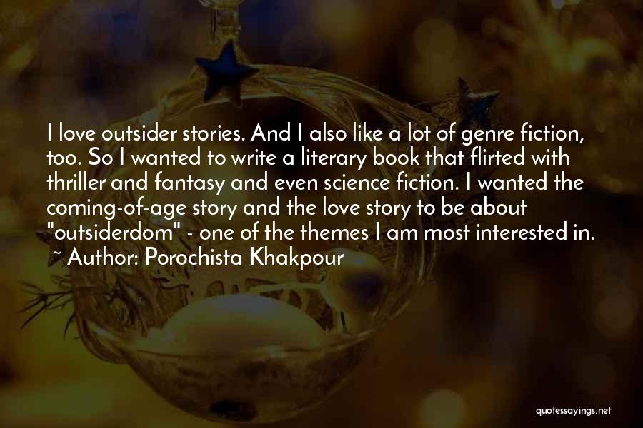 Best Science Fiction Book Quotes By Porochista Khakpour